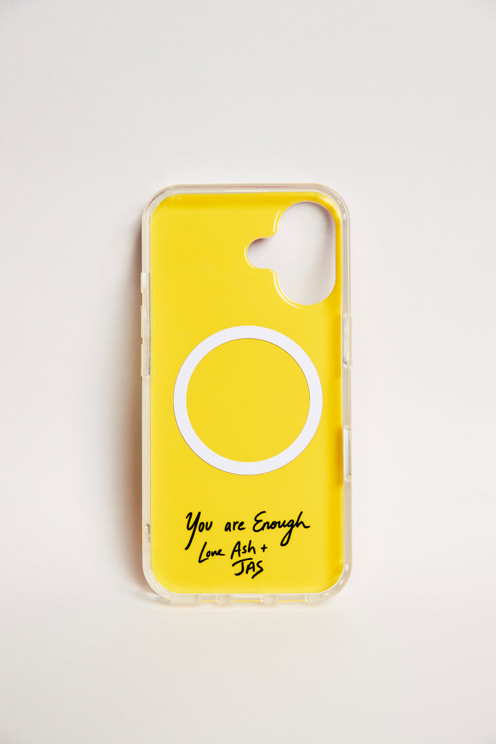 THE YOU ARE ENOUGH PHONE CASE - IPHONE 16